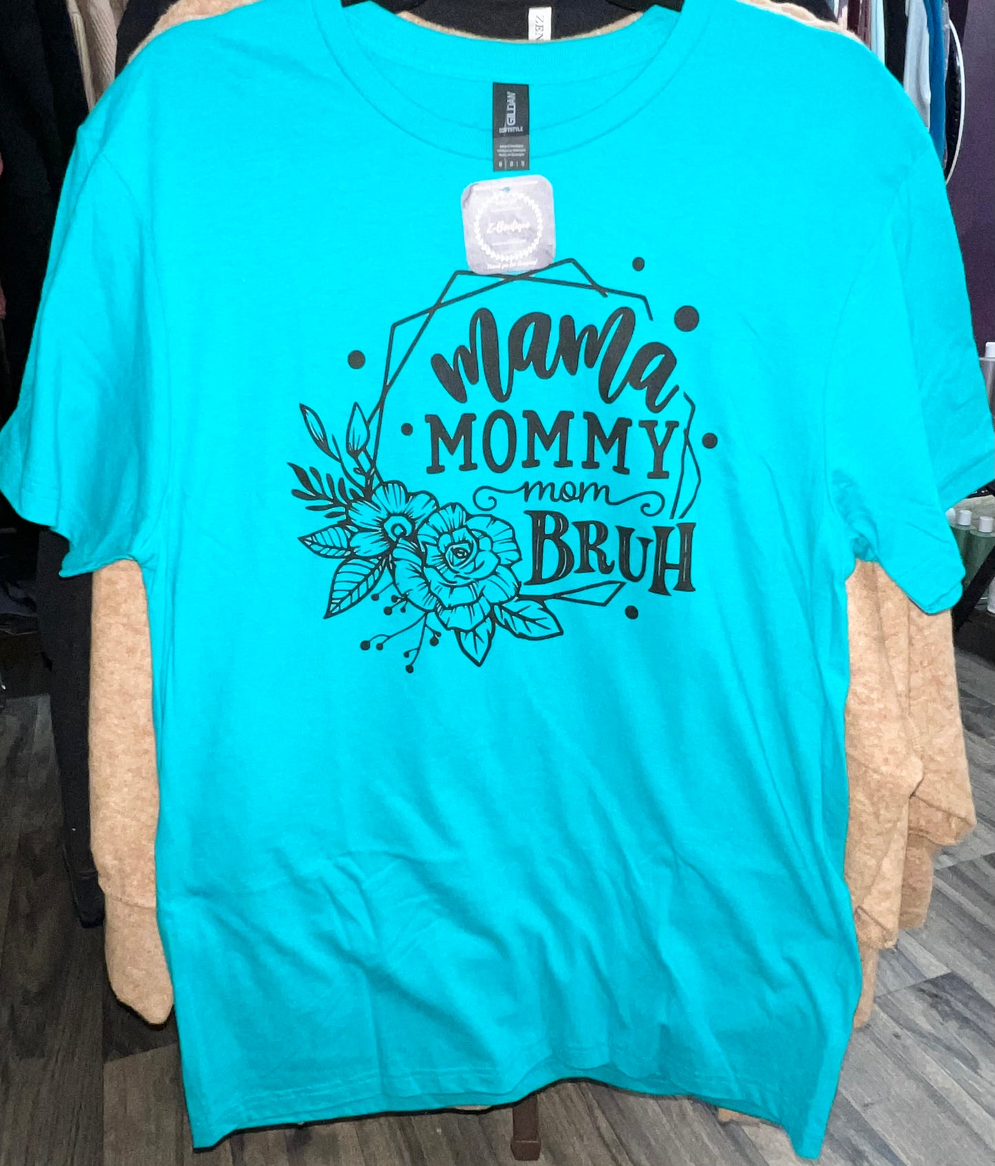 Mama, Mommy, Mom, Bruh tee