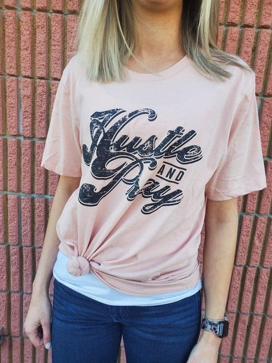 Hustle & Pray Tee